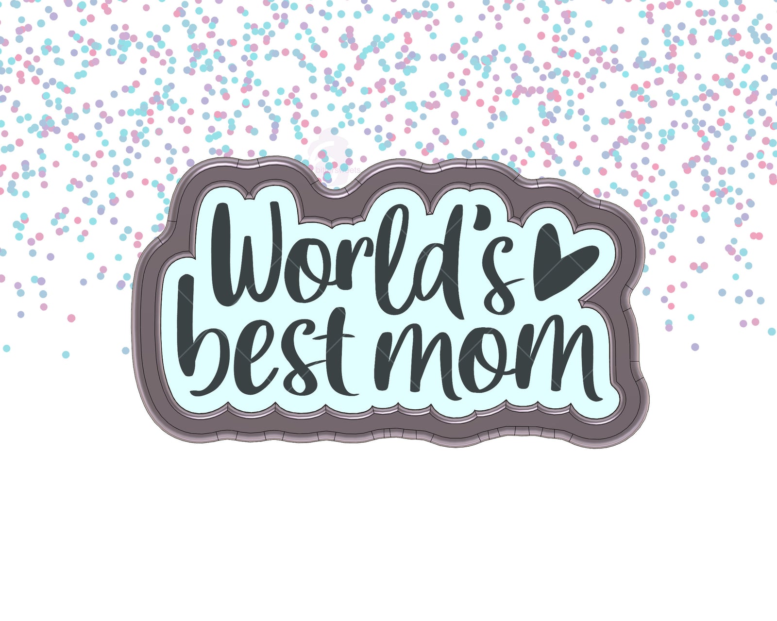 World's Best Mom Lettered Cookie Cutter